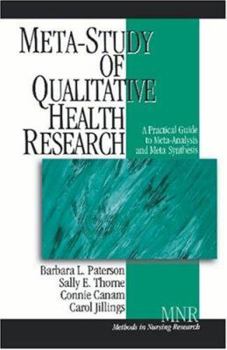 Paperback Meta-Study of Qualitative Health Research: A Practical Guide to Meta-Analysis and Meta-Synthesis Book