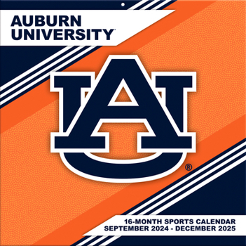 Calendar Auburn Tigers 2025 12x12 Team Wall Calendar Book