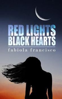 Paperback Red Lights, Black Hearts Book