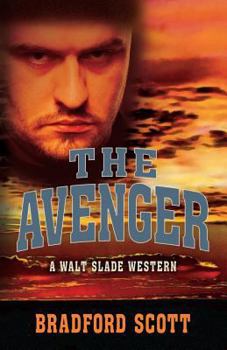 Paperback The Avenger (A Walt Slade Western) [Large Print] Book
