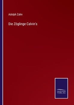 Paperback Die Zöglinge Calvin's [German] Book