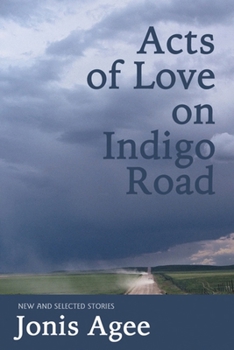 Paperback Acts of Love on Indigo Road: New and Selected Stories Book