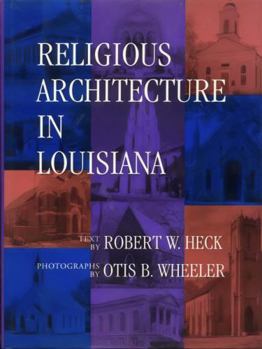 Hardcover Religious Architecture in Louisiana Book