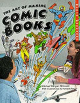Paperback The Art of Making Comic Books Book