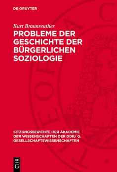 Hardcover Probleme Der Geschichte Der Bürgerlichen Soziologie [German] Book
