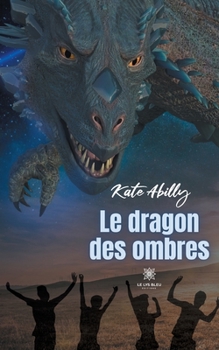 Paperback Le dragon des ombres [French] Book