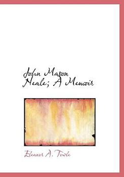 Paperback John Mason Neale; A Memoir Book