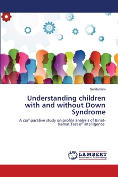 Paperback Understanding children with and without Down Syndrome Book