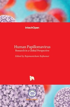 Hardcover Human Papillomavirus: Research in a Global Perspective Book
