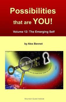 Paperback Possibilities that are YOU!: Volume 12: The Emerging Self Book