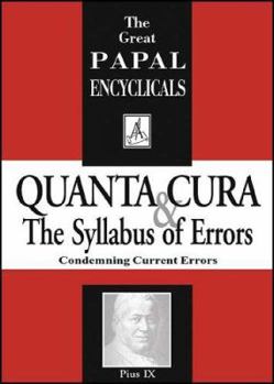 Paperback Encyclical: Quanta Cura & The Syllabus of Errors Book