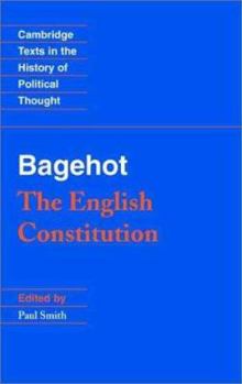 The English Constitution - Book  of the Cambridge Texts in the History of Political Thought