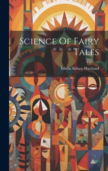Hardcover Science Of Fairy Tales Book
