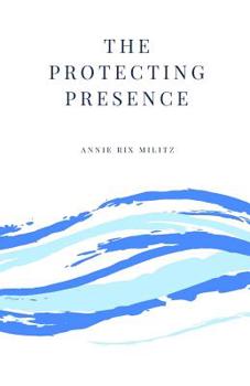 Paperback The Protecting Presence Book