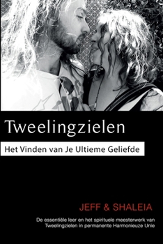 Paperback Tweelingzielen: Het Vinden Van Je Ultieme Geliefde [Dutch] Book