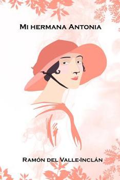 Paperback Mi hermana Antonia [Spanish] Book