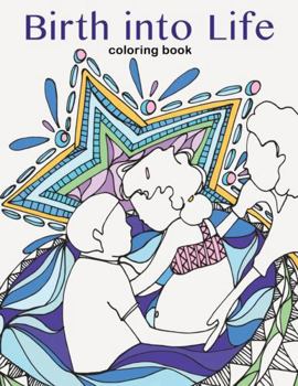Paperback Birth into Life - a coloring book
