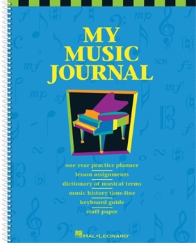 Spiral-bound My Music Journal - Student Assignment Book: Hal Leonard Student Piano Library Book