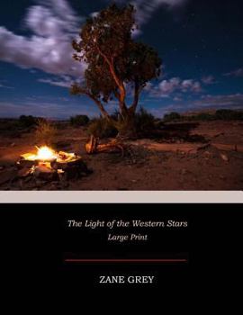 The Light of Western Stars - Book #1 of the Light of the Western Stars
