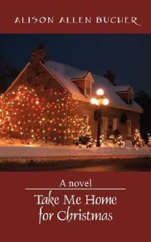 Paperback Take Me Home for Christmas Book