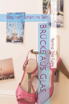 Paperback Brücke aus Glas: Weg vom Schein ins Sein [German] Book