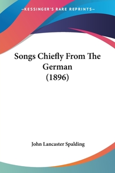 Paperback Songs Chiefly From The German (1896) Book