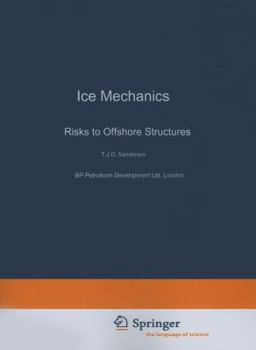 Paperback Ice Mechanics: Risks to Offshore Structures Book