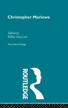 Paperback Christopher Marlowe: The Critical Heritage Book