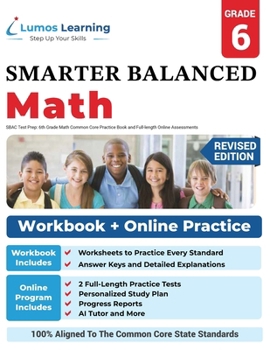 Paperback SBAC Test Prep: 6th Grade Math Common Core Practice Book and Full-length Online Assessments: Smarter Balanced Study Guide With Performance Task (PT) a Book