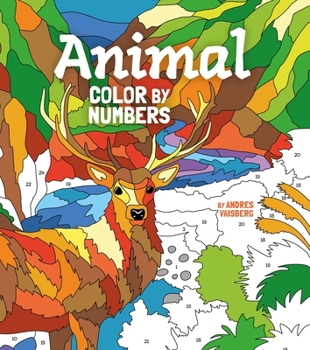 Paperback Animal Color by Numbers: Includes 45 Artworks to Colour Book