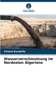Paperback Wasserverschmutzung im Nordosten Algeriens [German] Book