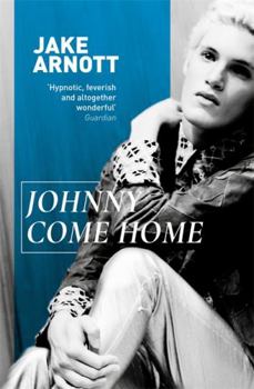 Paperback Johnny Come Home. Jake Arnott Book