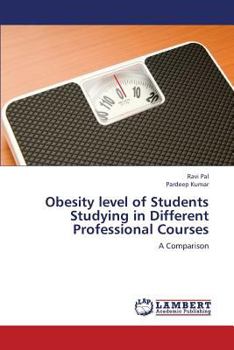 Obesity level of Students Studying in Different Professional Courses: A Comparison