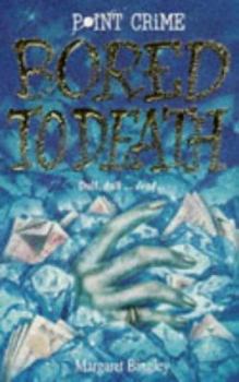 Paperback Bored to Death (Point Crime) Book