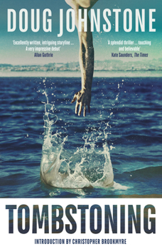Paperback Tombstoning: The Darkly Funny, Gripping Debut Mystery by One of Scotland's Finest Writers - 20th Anniversary Edition Book
