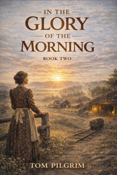 Paperback In The Glory Of The Morning - Book Two Book