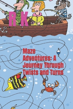 Paperback Maze Adventures: A Journey Through Twists and Turns Book