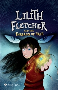 Paperback Lilith Fletcher: And The Threads Of Fate Book