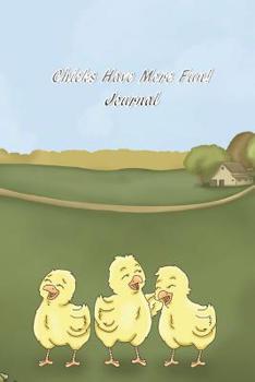 Paperback Chicks Have More Fun! Book