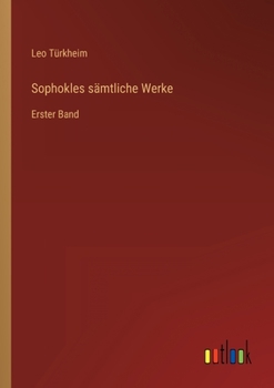 Paperback Sophokles sämtliche Werke: Erster Band [German] Book