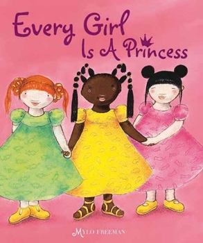 Hardcover Every Girl Is a Princess Book