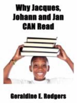 Paperback Why Jacques, Johann and Jan Can Read Book