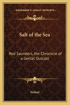 Paperback Salt of the Sea: Red Saunders, the Chronicle of a Genial Outcast Book