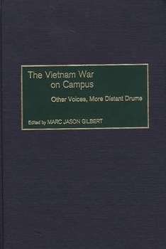 Hardcover The Vietnam War on Campus: Other Voices, More Distant Drums Book