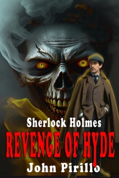 Sherlock Homles, Revenge of Hyde
