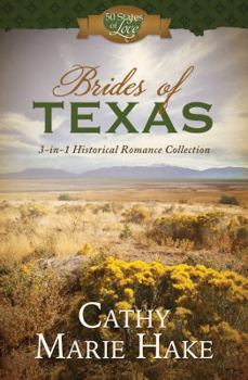 Paperback Brides of Texas: 3-In-1 Historical Romance Collection Book