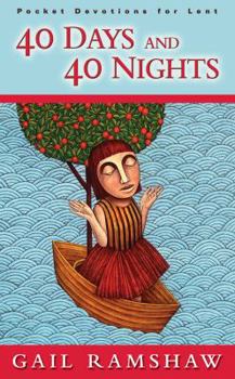 Hardcover Forty Days and Forty Nights Book