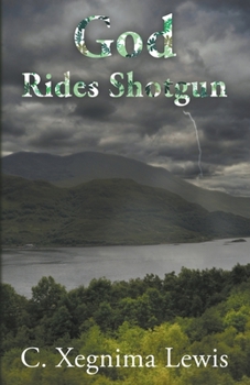 Paperback God Rides Shotgun Book