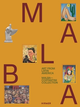 Hardcover Art from Latin America: Malba-Costantini Collection Book