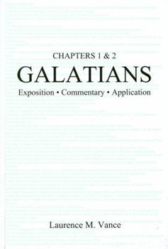 Paperback Galatians 1 & 2: Exposition, Commentary, Application Book